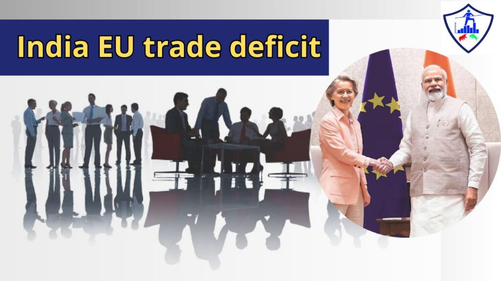 India EU trade deficit